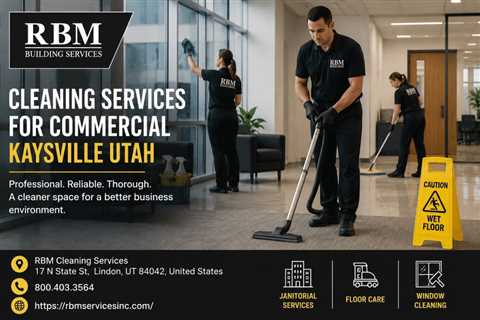 Cleaning Services For Commercial Kaysville Utah